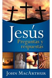 Jesús: Preguntas Y Respuestas: Preguntas Y Respuestas / Questions and Answers