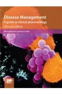 Disease Management: A Guide to Clinical Pharmacology