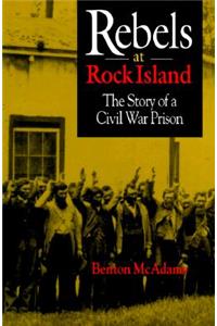 Rebels at Rock Island