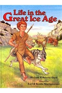 Life in the Great Ice Age