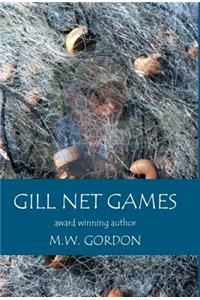 Gill Net Games