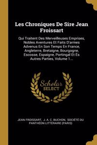 Les Chroniques De Sire Jean Froissart