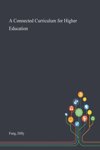 Connected Curriculum for Higher Education