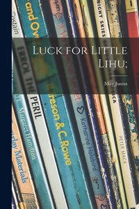 Luck for Little Lihu;