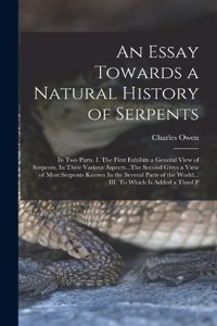 Essay Towards a Natural History of Serpents