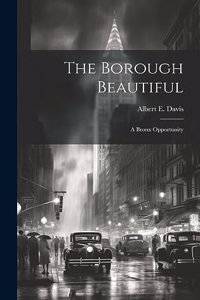 Borough Beautiful; a Bronx Opportunity