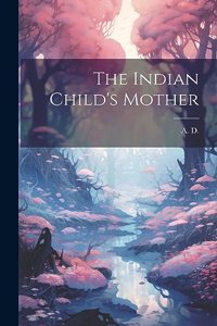 Indian Child's Mother