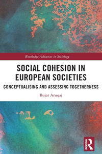 Social Cohesion in European Societies