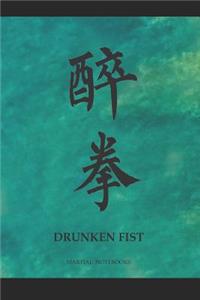 Martial Notebooks DRUNKEN FIST