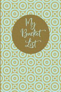 My Bucket List