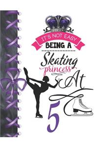 It's Not Easy Being A Skating Princess At 5