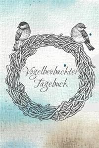 Vogelbeobachter Tagebuch