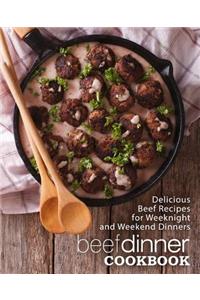 Beef Dinner Cookbook