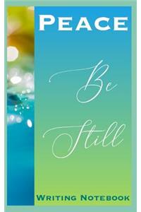 Peace Be Still Writing Notebook