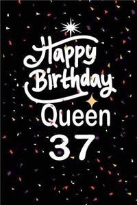 Happy birthday queen 37