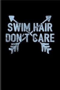 Swim Hair Don't Care