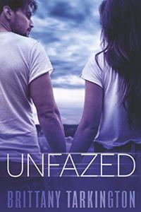Unfazed