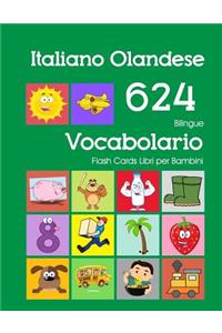 Italiano Olandese 624 Bilingue Vocabolario Flash Cards Libri per Bambini