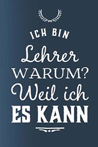 Lehrer weil ich es kann