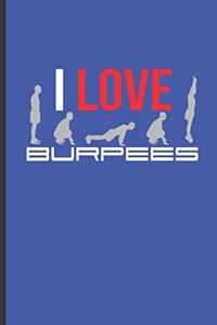 I Love Burpees