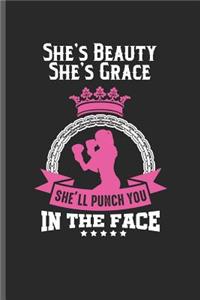She's Beauty She's Grace She'll Punch You in the Face