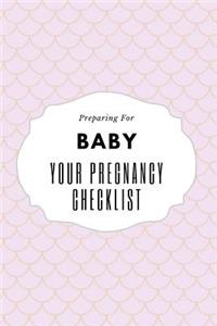 Your Pregnancy Checklist Preparing for Baby