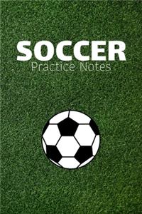 Soccer Practice Notes