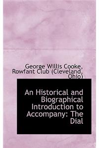 An Historical and Biographical Introduction to Accompany