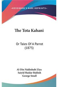The Tota Kahani
