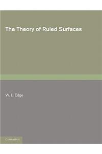 Theory of Ruled Surfaces