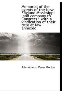 Memorial of the Agents of the New England Mississippi Land Company to Congress