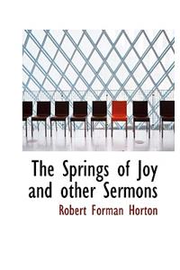 The Springs of Joy and Other Sermons