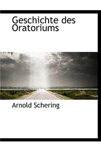 Geschichte Des Oratoriums