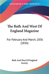 Bath And West Of England Magazine