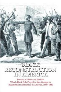 Black Reconstruction in America