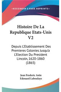 Histoire de La Republique Etats-Unis V2