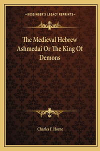 Medieval Hebrew Ashmedai or the King of Demons