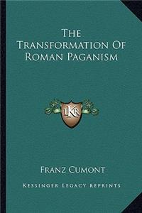 Transformation of Roman Paganism