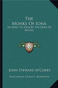 The Monks of Iona