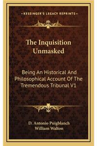 Inquisition Unmasked