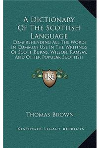 Dictionary Of The Scottish Language
