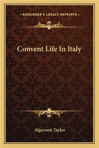 Convent Life in Italy