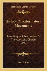 History Of Reformatory Movements