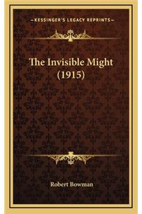 The Invisible Might (1915)