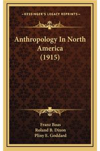 Anthropology in North America (1915)