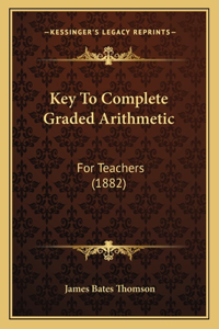 Key to Complete Graded Arithmetic