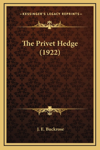 The Privet Hedge (1922)