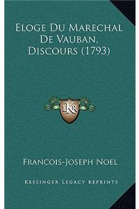 Eloge Du Marechal De Vauban, Discours (1793)