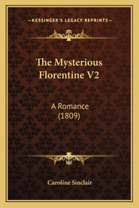 The Mysterious Florentine V2