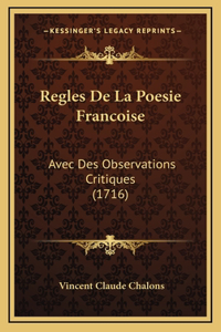 Regles De La Poesie Francoise